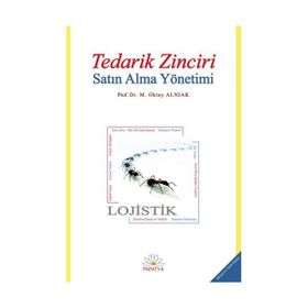 TEDARIK ZINCIRI VE SATIN ALMA YÖNETİMİ - M. OKTAY ALNIAK