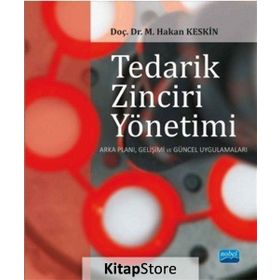 Tedarik Zinciri Yönetimi - Mehmet Hakan Keskin