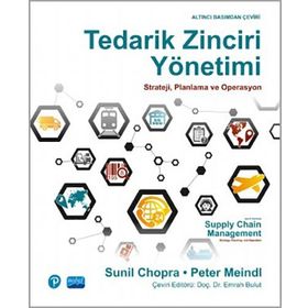 Tedarik Zinciri Yönetimi - Peter Meindl Sunil Chopra