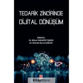 Tedarik Zincirinde Dijital Dönüşüm Ekin Yayınevi
