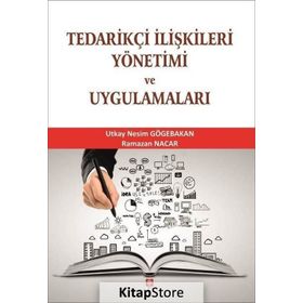 Tedarikçi İlişkileri Yönetimi Ve Uygulamaları - Ramazan Nacar