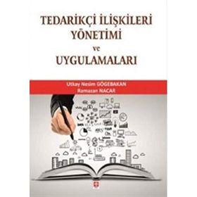 Tedarikçi İlişkileri Yönetimi Ve Uygulamaları - Ramazan Nacar