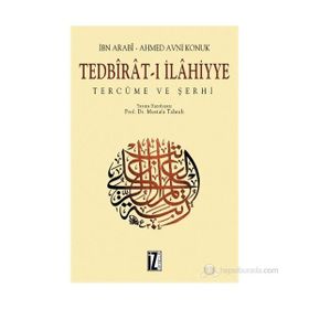 TEDBIRATI İLAHIYYE - MUHYIDDIN İBN ARABI