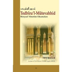 Tedbiru’l-Mütevahhid - İbn Bacce