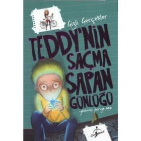Teddynin Saçma Sapan Günlüğü Gizli Gerçekler - Yasemin Derya Aka