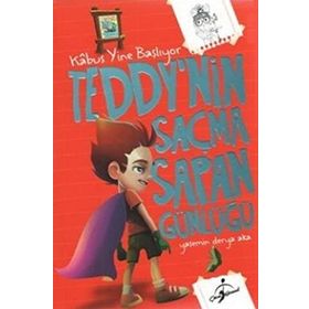 Teddynin Saçma Sapan Günlüğü Kabus Yine Başlıyor - Yasemin Derya Aka