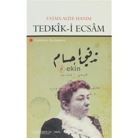 TEDKIK-I ECSAM CISIMLERIN İNCELENMESI - FATMA ALIYE HANIM