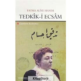 TEDKIK-I ECSAM CISIMLERIN İNCELENMESI - FATMA ALIYE HANIM