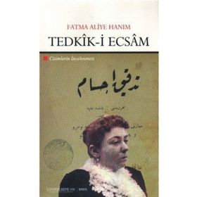 TEDKIK-I ECSAM CISIMLERIN İNCELENMESI - FATMA ALIYE HANIM