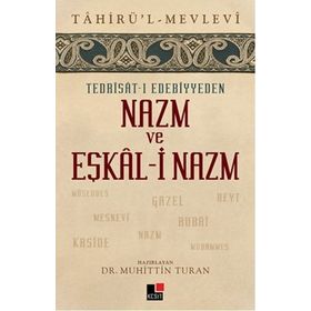 Tedrisat-ı Edebiyyeden Nazm ve Eşkal-i Nazım - Tahirü’l-Mevlevi