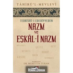 Tedrisat-ı Edebiyyeden Nazm ve Eşkal-i Nazım - Tahirü’l-Mevlevi