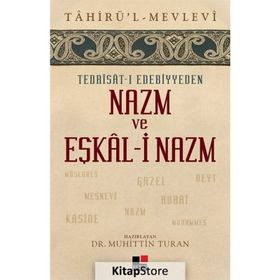 Tedrisat-ı Edebiyyeden Nazm ve Eşkal-i Nazım - Tahirü’l-Mevlevi