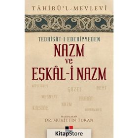 Tedrisat-ı Edebiyyeden Nazm ve Eşkal-i Nazım - Tahirü’l-Mevlevi