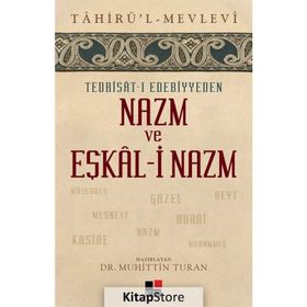 Tedrisat-ı Edebiyyeden Nazm ve Eşkal-i Nazım - Tahirü’l-Mevlevi