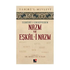 Tedrisat-ı Edebiyyeden Nazm ve Eşkal-i Nazım - Tahirü’l-Mevlevi