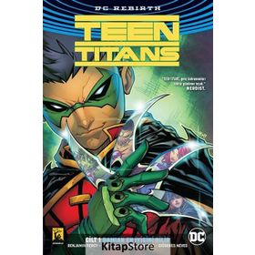 Teen Titans Cilt 1 - Damian En İyisini Bilir - Benjamin Percy