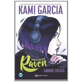 Teen Tıtans:Raven-Kami Garcia
