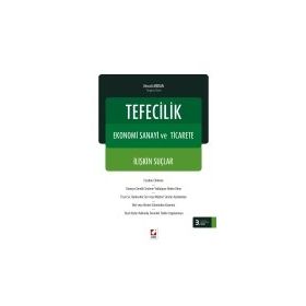 TEFECILIK, EKONOMI SANAYI VE TICARETE İLIŞKIN SUÇLAR - NECATI MERAN (ISBN:9789750224836)