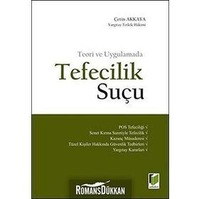 TEFECILIK SUÇU - ÇETIN AKKAYA