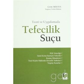 TEFECILIK SUÇU - ÇETIN AKKAYA
