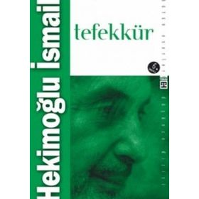TEFEKKÜR - HEKİMOĞLU İSMAİL