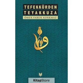 Tefekkürden Teyakkuza - Ömer Faruk Korkmaz