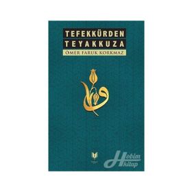 Tefekkürden Teyakkuza - Ömer Faruk Korkmaz