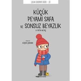 Tefrika Yayınları - Küçük Peyami Safa Ve Sonsuz Beyazlık
