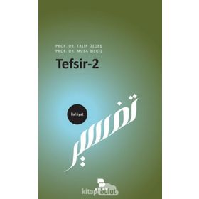 Tefsir 2 - Talip Özdeş, Musa Bilgiz