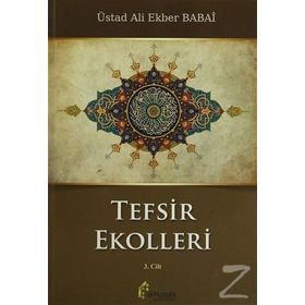 Tefsir Ekolleri 3. Cilt - ustad ali ekber babai