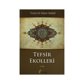 Tefsir Ekolleri 3. Cilt - ustad ali ekber babai