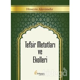 Tefsir Metotları ve Ekolleri - Hüseyin Alevimehr