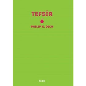 Tefsir - Philip K. Dick