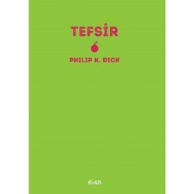 Tefsir - Philip K. Dick