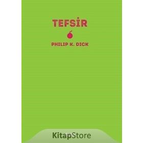 Tefsir - Philip K. Dick