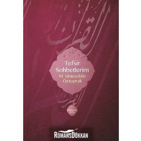 Tefsir Sohbetlerim 1 - M. Siraceddin Öztoprak