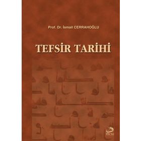TEFSIR TARIHI - İSMAİL CERRAHOĞLU