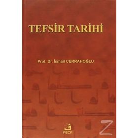 TEFSIR TARIHI - İSMAİL CERRAHOĞLU