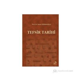 TEFSIR TARIHI - İSMAİL CERRAHOĞLU