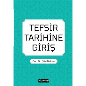 Tefsir Tarihine Giriş - Hikmetevi Yayınları