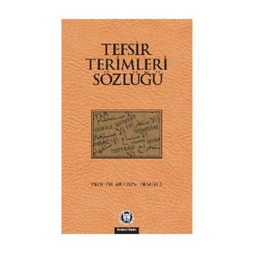 TEFSIR TERIMLERI SÖZLÜĞÜ - MUHSIN DEMIRCI