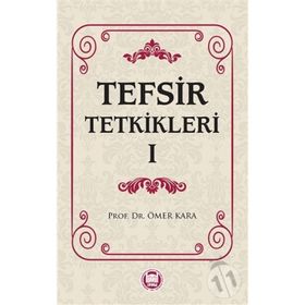 Tefsir Tetkikleri 1 - Prof. Dr. Ömer Kara