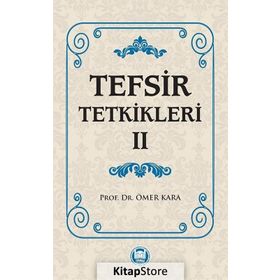 Tefsir Tetkikleri 2 - Prof. Dr. Ömer Kara