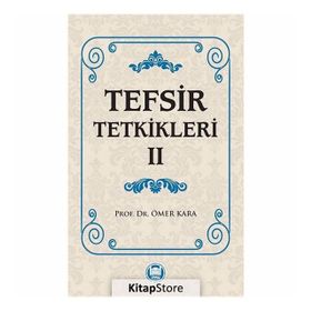Tefsir Tetkikleri 2 - Prof. Dr. Ömer Kara