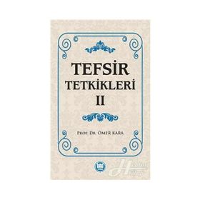 Tefsir Tetkikleri 2 - Prof. Dr. Ömer Kara