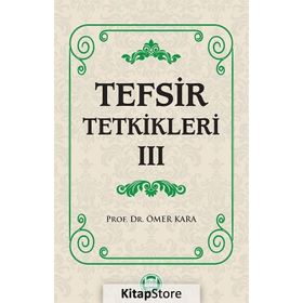 Tefsir Tetkikleri 3 - Prof. Dr. Ömer Kara