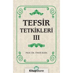 Tefsir Tetkikleri 3 - Prof. Dr. Ömer Kara