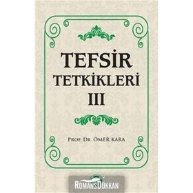 Tefsir Tetkikleri 3 - Prof. Dr. Ömer Kara