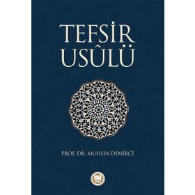 TEFSIR USULÜ - MUHSIN DEMIRCI