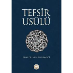 TEFSIR USULÜ - MUHSIN DEMIRCI